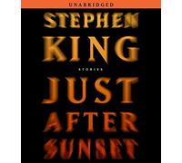 Just After Sunset: Stories