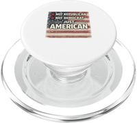 Just American Patiotic Values Not Republicans or Democrats PopSockets PopGrip for MagSafe