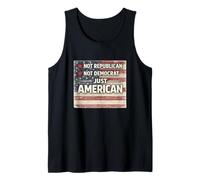 Just American Patiotic Values Not Republicans or Democrats Tank Top