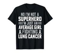 Just an Average Girl Fighting Lung Cancer - White Ribbon T-Shirt