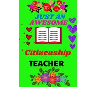 JUST AN AWESOME Citizenship TEACHER: r Cool Teacher Appreciation Gift Journal,Appreciation,Thank you,Thanksgiving,Christmas gag gift for Women,men,Friend,coworker,Pink Marble Notebook or Journal.