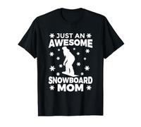 Just an Awesome Snowboard Mom Mother's Day Value Graphic T-Shirt