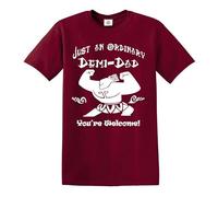 Just an Ordinary Demi-Dad You're Welcome T-Shirt Moana Disney Themed Top T-Shirt (Maroon, M)