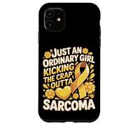 Just An Ordinary Girl Kicking The Crap Outta Sarcoma Case for iPhone 11