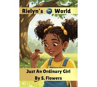Just An Ordinary Girl (Rielyn’s World)