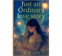 Just an Ordinary Love Story