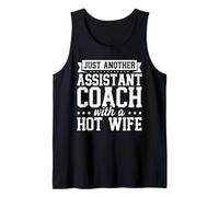 Just Another Assistant Coach with A Hot Wife Tank Top