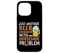 Just Another Beer Drinker With A Horseshoe Problem Case for iPhone 14 Pro Max