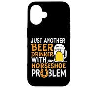 Just Another Beer Drinker With A Horseshoe Problem Case for iPhone 16