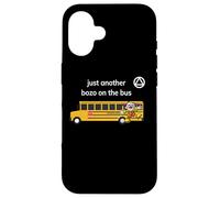 Just Another Bozo on the Bus Alcoholics Anonymous AA Logo Case for iPhone 16