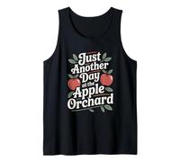 Just Another Day At The Apple Orchard Autumn Apple Picking Tank Top