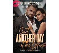 Just Another Day at the Office: A Big Boy Workplace Romance: A Dad Bod Instalove Romance: 1 (Husky Ever After)