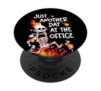 Just Another Day at the Office Skeleton Fire Graphic PopSockets Adhesive PopGrip