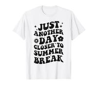 Just Another Day Closer to Summer Break Last Day of School T-Shirt