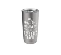 Just Another Day in the Croc Life Crocodile Stainless Steel Insulated Tumbler