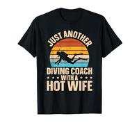 Just Another Diving Coach with A Hot Wife T-Shirt