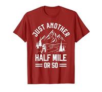 Just Another Half Mile or So - Take a Hike Funny Hiking T-Shirt, Men, Cranberry Red, Large