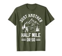 Just Another Half Mile or So - Take a Hike Funny Hiking T-Shirt, Men, Olive Green, X-Large