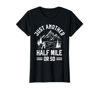 Just Another Half Mile or So - Take a Hike Funny Hiking T-Shirt, Women, Black, Small