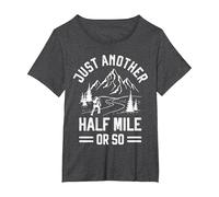 Just Another Half Mile or So - Take a Hike Funny Hiking T-Shirt, Women's Plus, Dark Heather Grey, 3X