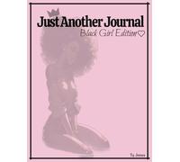 Just Another Journal: Black Girl Edition