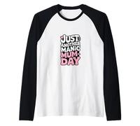 Just Another Manic Mum Day Funny Mom Life Raglan Baseball Tee