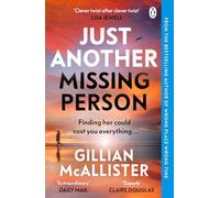Just Another Missing Person: The gripping new thriller from the Sunday Times bestselling author