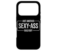 JUST ANOTHER SEXY ASS BALD GUY Case for iPhone 17 Pro