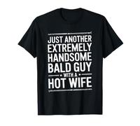 Just another sexy bald guy, Hair Loss Baldness Bald Men T-Shirt