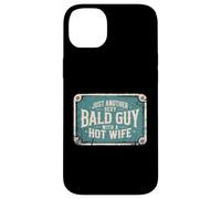 Just Another Sexy Bald Guy Hot Wife Dad Husband Grandpa Joke Case for iPhone 14 Plus