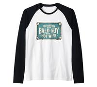 Just Another Sexy Bald Guy Hot Wife Dad Husband Grandpa Joke Raglan Baseball Tee