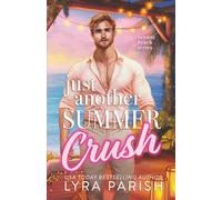 Just Another Summer Crush: a small town, secret identity, summer beach romcom: 1 (Billionaire Situation)