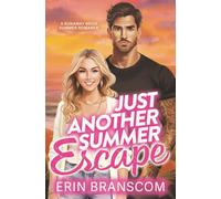 Just Another Summer Escape: a small town, runaway bride, summer beach romcom (Beach Reads)