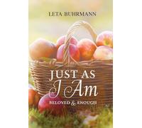 Just As I Am: Beloved and Enough