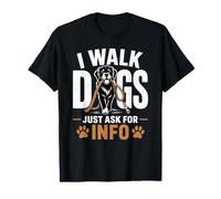 Just Ask for Info Dog Walker Pet Dog Walking Animal Owner T-Shirt