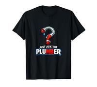 Just Ask The Plumber Pipe Pun Tool Question Mark T-Shirt
