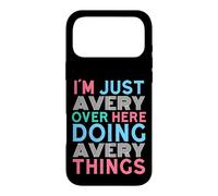 Just Avery Here Doing Avery Things First Name Case for iPhone 17 Pro Max