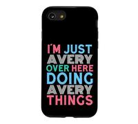 Just Avery Here Doing Avery Things First Name Case for iPhone SE (2020) / 7/8