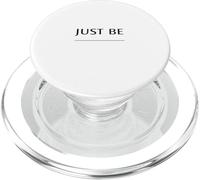 Just Be Minimalist Design - Mindfulness Quote PopSockets PopGrip for MagSafe