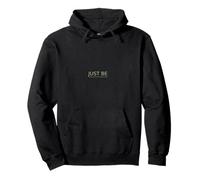 Just Be Minimalist Design (Sage) - Mindfulness Quote Pullover Hoodie