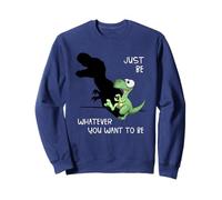 Just Be Whatever T-Rex | Cute Dinosaur Shadow Play Dino Sweatshirt