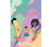 Just Be Yourself and No One Else!