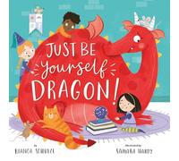 Just Be Yourself, Dragon (Clever Storytime)