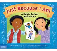 Just Because I Am : A Child's Book of Affirmation