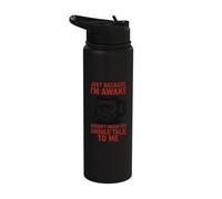 Just Because I'm Awake Don't Talk to Me Mug Stainless Steel Insulated Water Bottle
