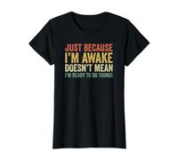 Just Because I'm Awake Value Graphic T-Shirt, Women, Black, M