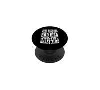 Just Because It's A Bad Idea PopSockets Adhesive PopGrip