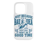 Just Because It's A Bad Idea Rodeo Cowboy Bullriding Case for iPhone 14 Pro