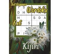 Just Beginner Wordoku 6x6: Easy to Hard Puzzles (Just Wordoku with Kijiri)