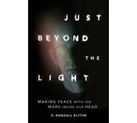 Just Beyond the Light by D. Randall Blythe (Hardback Book)